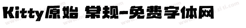 Kitty原始 常规字体转换